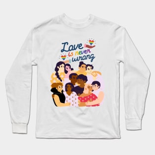 Love is never wrong Long Sleeve T-Shirt